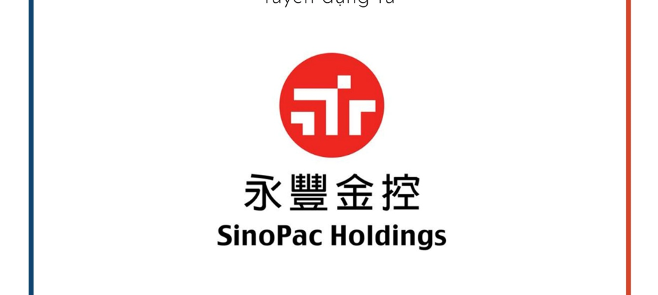 BANK SINOPAC TUYỂN KINH DOANH NƯỚC NGOÀI